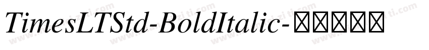 TimesLTStd-BoldItalic字体转换