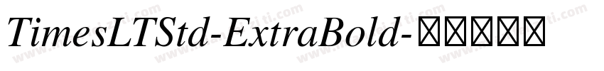 TimesLTStd-ExtraBold字体转换