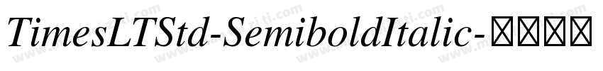 TimesLTStd-SemiboldItalic字体转换