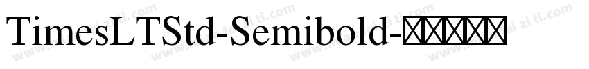 TimesLTStd-Semibold字体转换
