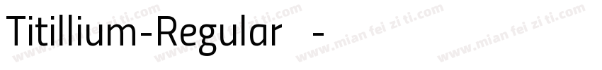 Titillium-Regular免费字字体转换