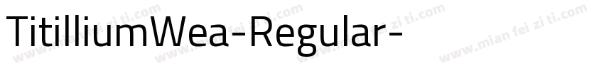 TitilliumWea-Regular字体转换