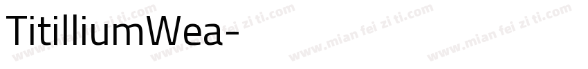 TitilliumWea字体转换