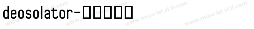 deosolator字体转换