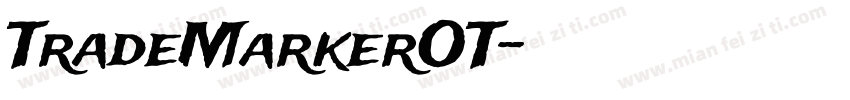 TradeMarkerOT字体转换