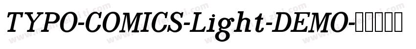 TYPO-COMICS-Light-DEMO字体转换