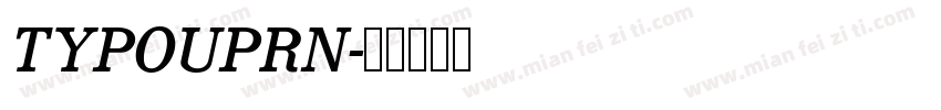 TYPOUPRN字体转换