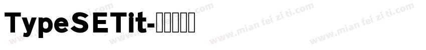 TypeSETit字体转换