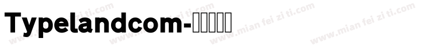 Typelandcom字体转换