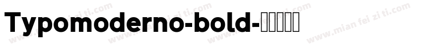 Typomoderno-bold字体转换