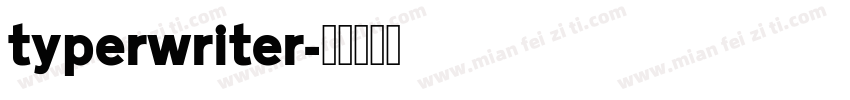 typerwriter字体转换