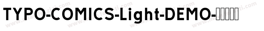 TYPO-COMICS-Light-DEMO字体转换