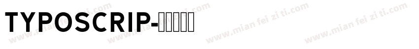 TYPOSCRIP字体转换