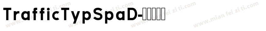 TrafficTypSpaD字体转换