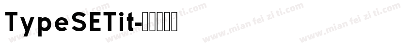TypeSETit字体转换