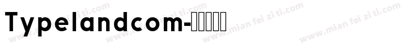 Typelandcom字体转换