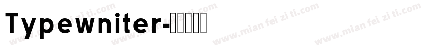 Typewniter字体转换
