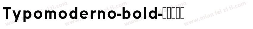 Typomoderno-bold字体转换