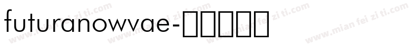 futuranowvae字体转换