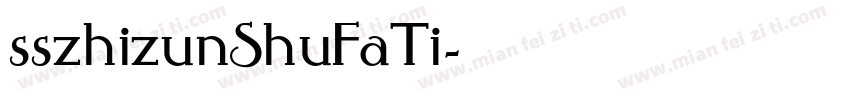 sszhizunShuFaTi字体转换