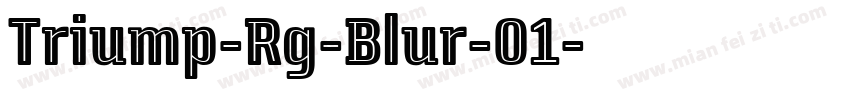 Triump-Rg-Blur-01字体转换
