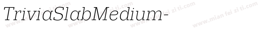 TriviaSlabMedium字体转换