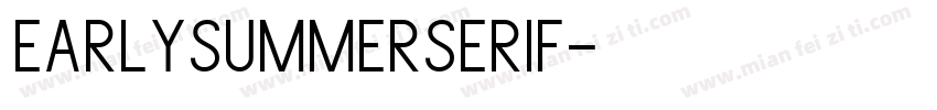 EarlySummerSerif字体转换