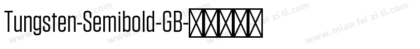 Tungsten-Semibold-GB字体转换