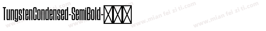 TungstenCondensed-SemiBold字体转换
