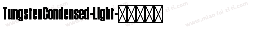 TungstenCondensed-Light字体转换