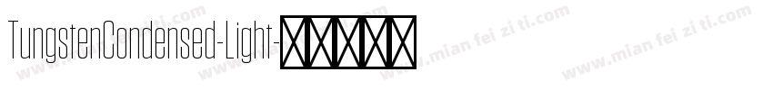 TungstenCondensed-Light字体转换