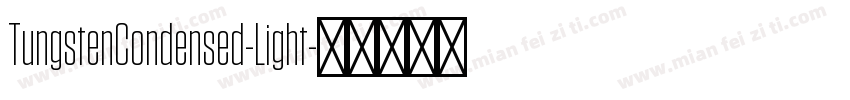 TungstenCondensed-Light字体转换