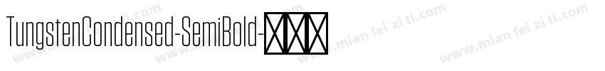 TungstenCondensed-SemiBold字体转换
