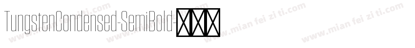 TungstenCondensed-SemiBold字体转换