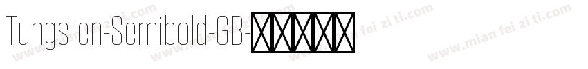 Tungsten-Semibold-GB字体转换