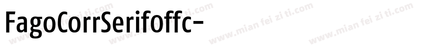 FagoCorrSerif0ffc字体转换