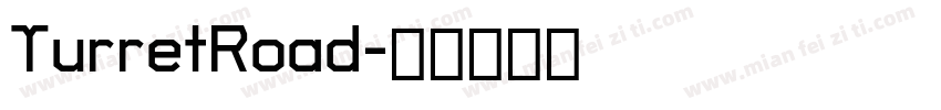 TurretRoad字体转换
