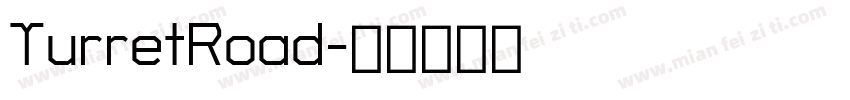 TurretRoad字体转换