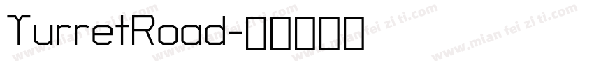 TurretRoad字体转换