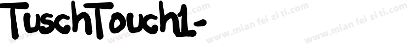 TuschTouch1字体转换
