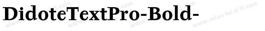 DidoteTextPro-Bold字体转换