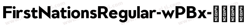 FirstNationsRegular-wPBx字体转换