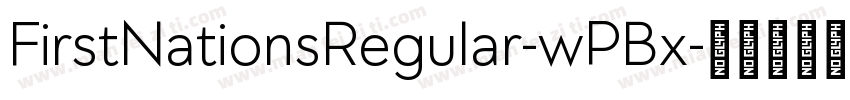 FirstNationsRegular-wPBx字体转换