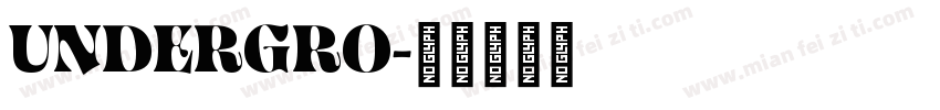 UNDERGRO字体转换