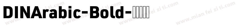 DINArabic-Bold字体转换