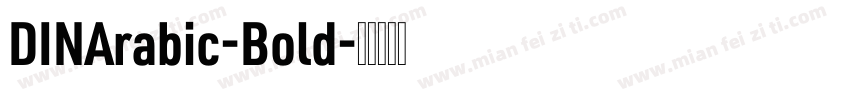 DINArabic-Bold字体转换