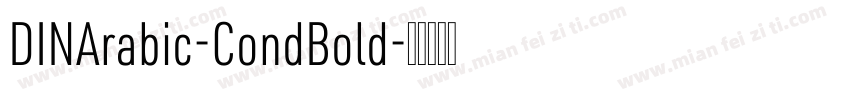 DINArabic-CondBold字体转换