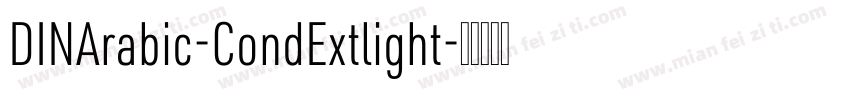 DINArabic-CondExtlight字体转换