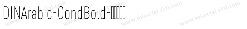 DINArabic-CondBold字体转换