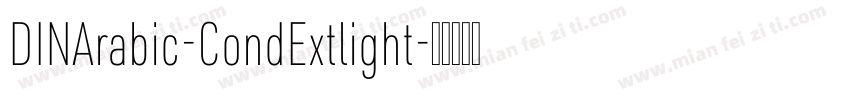 DINArabic-CondExtlight字体转换